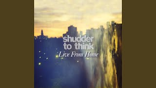 Music video thumbnail preview for About Three Dreams by Shudder to Think