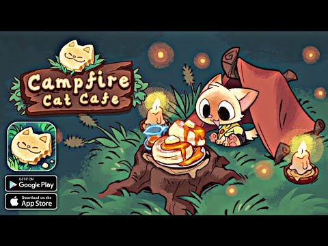 Campfire Cat Cafe || Android - iOS Gameplay ( HD - 4K ) - YouTube