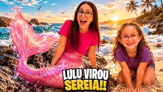 LULU VIROU SEREIA🧜‍♀️ *Você não vai acreditar no que aconteceu!