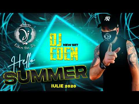 Dj Eden (HELLO SUMMER) Promo Mix iulie 2020