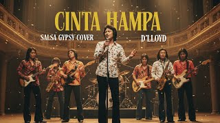 Download lagu Cinta Hampa | D’Lloyd | Gypsy Salsa Cover mp3 Download lagu Cinta Hampa | D’Lloyd | Gypsy Salsa Cover mp3