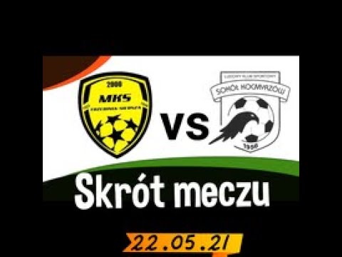 MKS Trzebinia vs Sokół Kocmyrzów |Skrót meczu| 22.05.2021