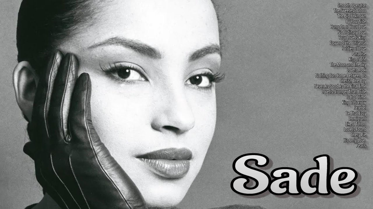 Sade - Greatest Hits - Full Album 2023