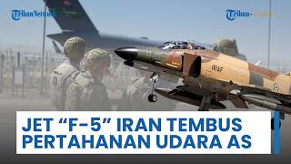 Rangkuman Perang Timur Tengah: Jet Tempur F-5 Iran Tembus Pertahanan AS, Israel Keluarkan Peringatan