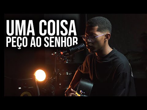 UMA COISA PEÇO AO SENHOR | Arthur Silva