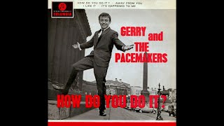 Gerry and the Pacemakers - How Do You Do It? (2021 Stereo Mix)