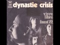 DYNASTIE CRISIS - Faust 72 