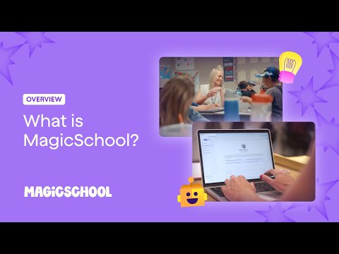 Magic School: The AI Platform Built for Teachers, Students, and Schools