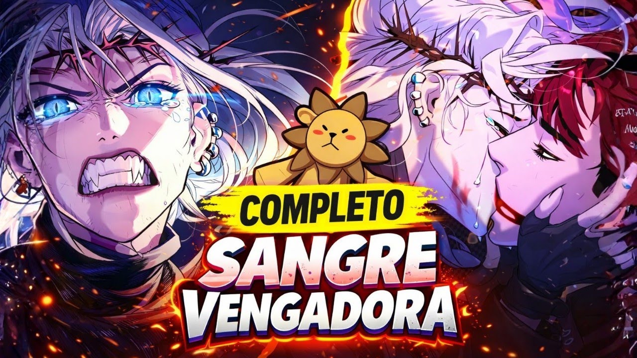 COMPLETA💫 SANGRE VENGADORA - Nadie Huirá de su SED DE VENGANZA - MANHWA COMPLETO