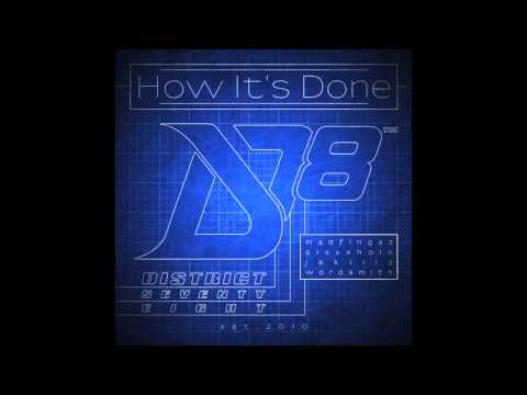 District 78 - How It's Done