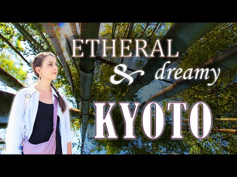Etheral & Dreamy Kyoto | A cinematic travel vlog