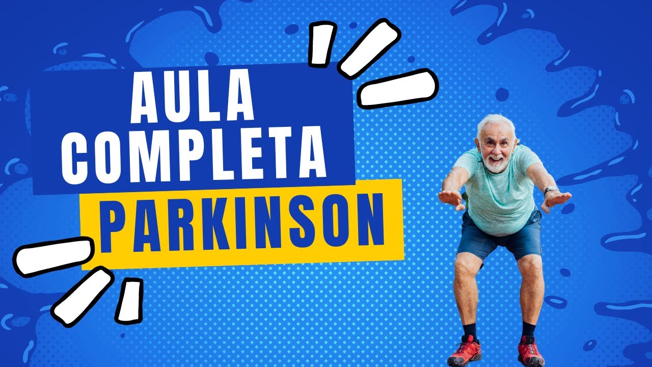 Aula completa - Exercícios simples para pessoas com Doença de Parkinson