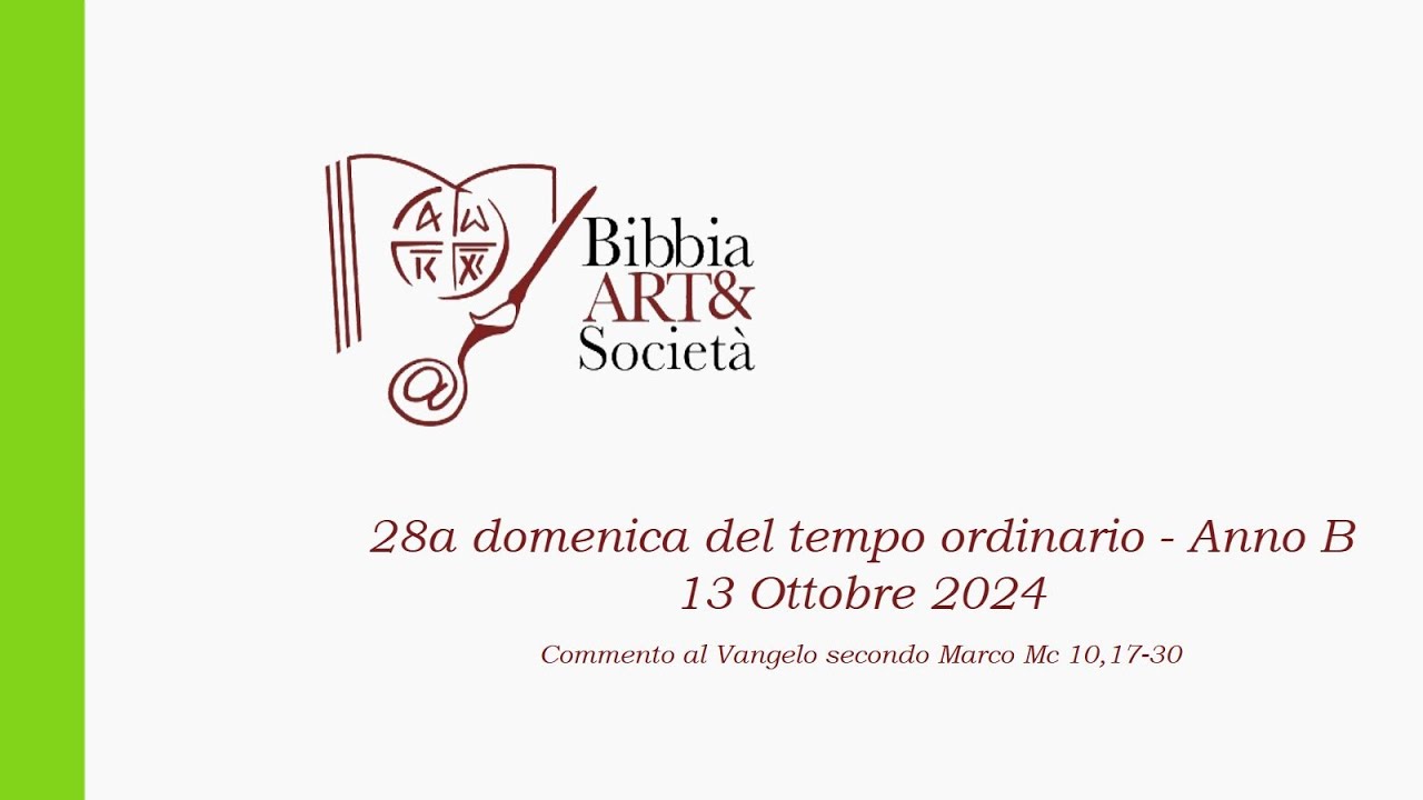 BibbiaArteSocietà: 28a domenica del tempo ordinario anno B