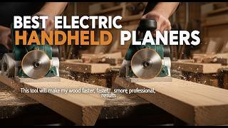 TOP 5 Best Electric Handheld Planers 2026 | Rated Electric Handheld Planers For Woodworkers