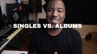 Music Marketing - SINGLES VS ALBUMS | #IndieMinute