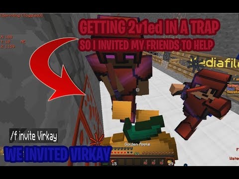 I WAS GETTING 2v1 SO I INVITED THEM + WE INVITED VIRKAY?!?!  Faithful #3
