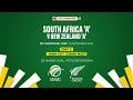 LIVE STREAM South Africa A Vs New Zealand A 1st Unofficial Test Day 3