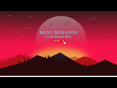 Tech House Mix - Mini Mix #209