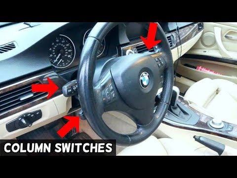 BMW E90 E92 TURN SIGNAL SWITCH, CRUISE CONTROL SWITCH, WIPERS SWITCH REPLACEMENT E91