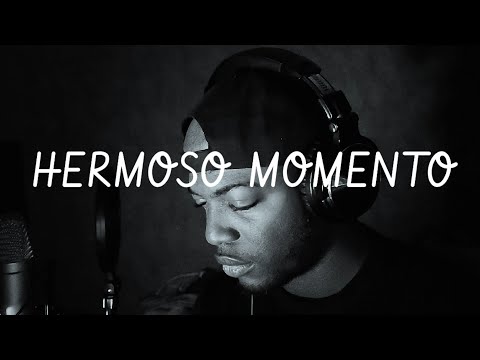 Dalecis - Hermoso momento (cover) QUÉ HERMOSO ES CADA MOMENTO