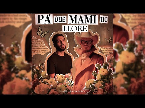 Pa' Que Mami No Llore (con Nanpa Básico)