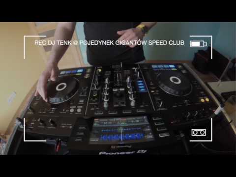DJ TENK @ Speed Club  - Pojedynek Gigantów 2017 Contest