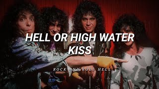 KISS - Hell Or High Water (Subtitulado En Español + Lyrics)