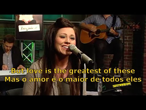Everyone Needs A Little - Kari Jobe