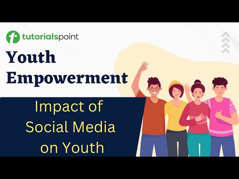 Youth Empowerment Youth and social media