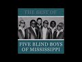 The Five Blind Boys Of Mississippi-I Thank God For Mama