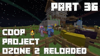 Project Ozone 2: Reloaded Let&#39;s Play [Part 36] - Quasi Nothing