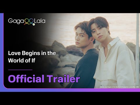 Japanese BL series "Love Begins in the World of If" trailer! watch on GagaOOLala!