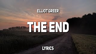 Musik-Video-Miniaturansicht zu The End Songtext von Elliot Greer