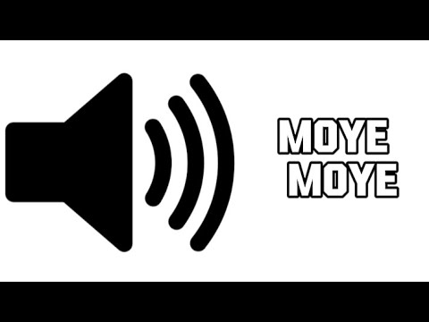 Memes Sound Effect - Moye Moye | Editing | Copyright Free