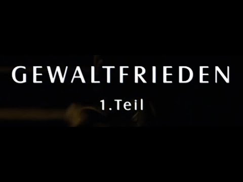 Gewaltfrieden - Die Legende vom Dolchstoß (1/3) (Br-alpha - 2010)