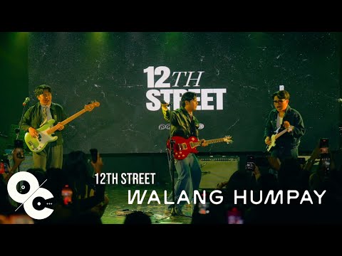 12th Street - Walang Humpay (Live Performance)