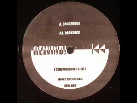 Soundmurderer & SK-1 - Dangerous