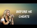 Carrie Underwood - Before He Cheats (Lyrics)