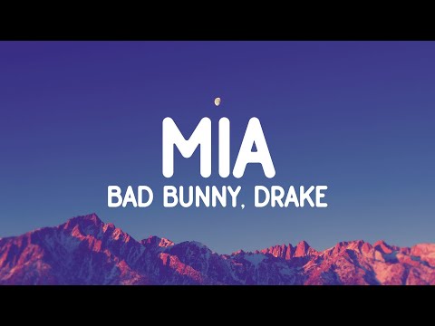 BAD BUNNY x DRAKE - MÍA (Letra/Lyrics)