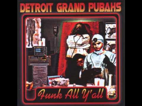 Detroit Grand Pubahs - Funk Y'all