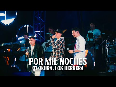 Q' Lokura , Los Herrera - POR MIL NOCHES