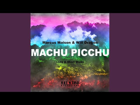 Machu Picchu (Long Mix)