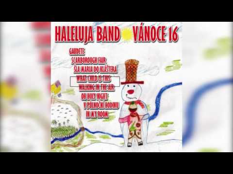Haleluja Band - VÁNOCE 16 FULL ALBUM [2016]