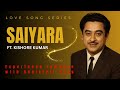 Saiyaara 1980 Ft Kishore Kumar Full Song Old Version L Lyrical Kishorekumar