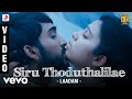 Laadam Siru Thoduthalilae Video Aravindhan Charmi Dharan