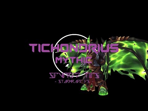 Severed Ties vs Mythic Tichondrius