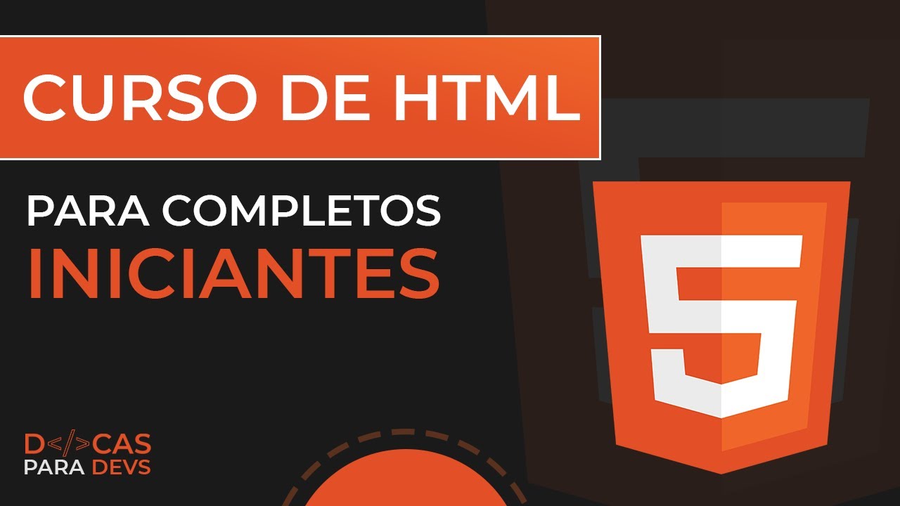Curso de HTML Para Completos Iniciantes