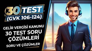Gelir Vergisi Kanunu TEST Soru Çözümü (GVK 106-124) |  KPSS ve Kurum S