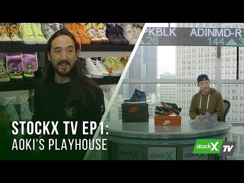 StockX TV, Ep. 1 - Aoki's Playhouse
