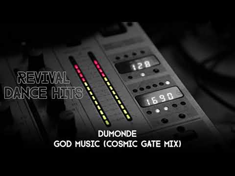 DuMonde - God Music (Cosmic Gate Mix) [HQ]